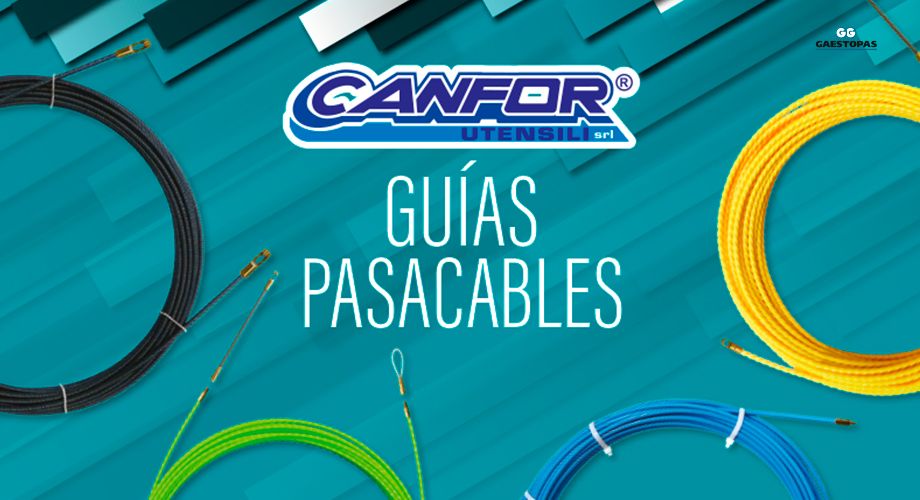 CANFOR, las guías pasacables idóneas para todo tipo de instalaciones