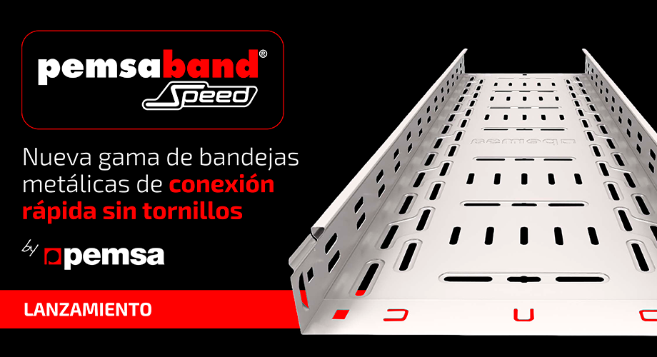 Pemsaband® Speed de Pemsa: instalación eléctrica más rápida, segura y eficiente